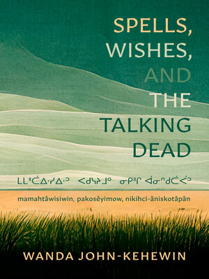 cover image of Spells, Wishes, and the Talking Dead